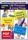 Lower KS2 Life Processes and Living Things Photocopiable Practical Science