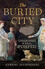 The Buried City: Unearthing the Real Pompeii