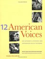 12 American Voices An Authentic Listening and IntegratedSkills Text