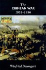 The Crimean War 18531856 18531856