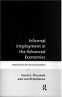 Informal Employment in Advanced Economies Implications for Work and Welfare