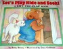 Let's Play Hide and Seek A LiftTheFlap Book