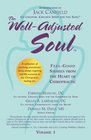 The WellAdjusted Soul Feel Good Stories from the Heart of Chiropractic