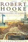 Robert Hooke  the Rebuilding of London