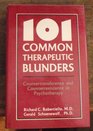 101 Common Therapeutic Blunders