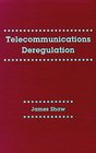 Telecommunications Deregulation