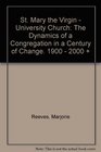 St Mary the Virgin  University Church The Dynamics of a Congregation in a Century of Change 1900  2000