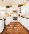 Creating Your Dream Kitchen How to Plan  Style the Perfect Kitchen