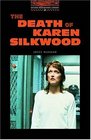 The Oxford Bookworms Library Stage 2 700 Headwords The Death of Karen Silkwood