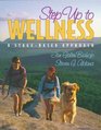 Step Up to Wellness A StageBased Approach