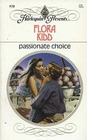 Passionate Choice (Harlequin Presents, No 970)