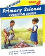 Caribbean Primary Science Bk 4 A Practical Course