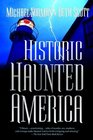 Historic Haunted America