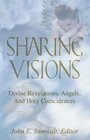 Sharing Visions Divine Revelations Angels and Holy Coincidences Cycle C