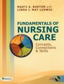 Fundamentals of Nursing Care Concepts Connections and Skills