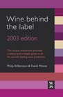 Wine Behind the Label 2003