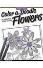 Color a Doodle Flowers Art Activity Pages to Relax and Enjoy