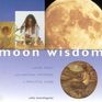 Moon Wisdom Lunar Magic and Natural Mysteries