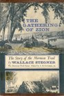 The Gathering of Zion The Story of the Mormon Trail