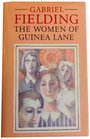 The Women of Guinea Lane