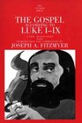 The Gospel According to Luke I-IX (The Anchor Yale Bible Commentaries)