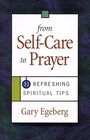 From SelfCare to Prayer 31 Refreshing Spiritual Tips