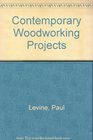 Contemporary Woodworking Projects