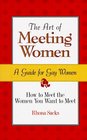 The Art of Meeting Women A Guide for Gay Women
