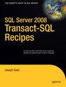 SQL Server 2008 TransactSQL Recipes A ProblemSolution Approach