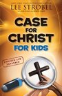 Case for Christ for Kids, Updated and Expanded (Case for... Series for Kids)