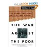 The War Against the Poor The Underclass and Antipoverty Policy