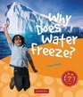 Why Does Water Freeze