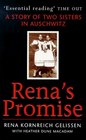 Rena's Promise A Story of Sisters in Auschwitz