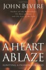 A Heart Ablaze Igniting a Passion for God