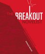 The Breakout Novelist Craft and Strategies for Career Fiction Writers