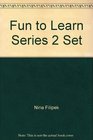Fun to Learn Series 2 Set