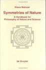 Symmetries of Nature A Handbook for Philosophy of Nature and Science