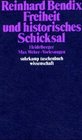 Freiheit und historisches Schicksal Heidelberger Max WeberVorlesungen 1981