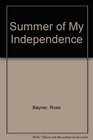 Summer of My Independence