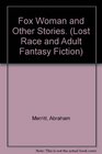 Fox Woman and Other Stories