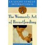 The Womanly Art of Breastfeeding