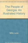 The People of Georgia An Illustrated History