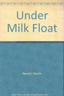 Under Milk Float