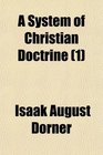 A System of Christian Doctrine