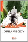 Dreambody The Body's Role in Healing the Self