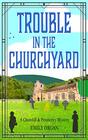 Trouble in the Churchyard