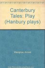 Canterbury Tales Play
