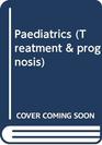 Paediatrics Treatment and Prognosis