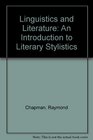 Linguistics and Literature An Introduction to Literary Stylistics