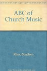 ABC of Church Music